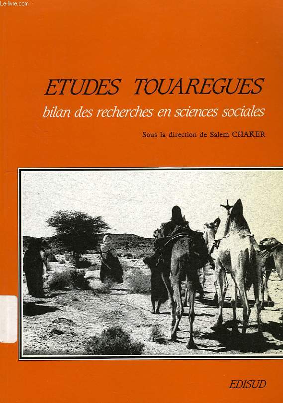 ETUDES TOUAREGUES, BILAN DES RECHERCHES EN SCIENCES SOCIALES