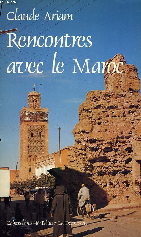 RENCONTRES AVEC LE MAROC