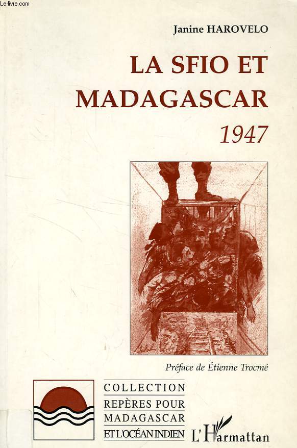 LA SFIO ET MADAGASCAR, 1947