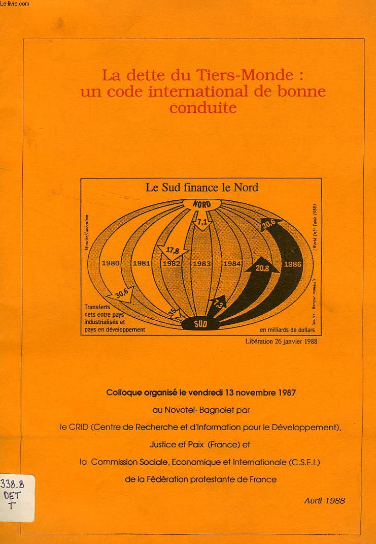 LA DETTE DU TIERS-MONDE: UN CODE INTERNATIONAL DE BONNE CONDUITE