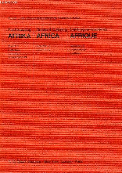FACHKATALOG AFRIKA BAND 3 / SUBJECT CATALOG AFRICA VOL. 3 / CATALOGUE-MATIERES AFRIQUE VOL. 3, DEC. 1977