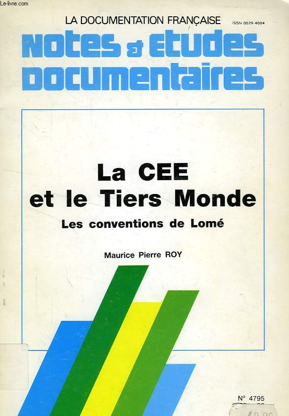 NOTES ET ETUDES DOCUMENTAIRES, N 4795, LA CEE ET LE TIERS MONDE, LES CONVENTIONS DELOME