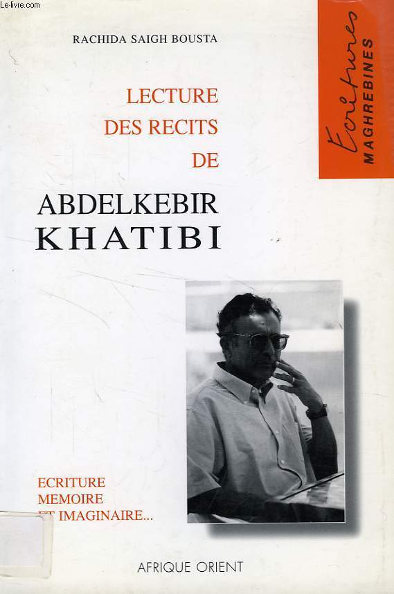 LECTURE DES RECITS DE ABDELKEBIR KHATIBI