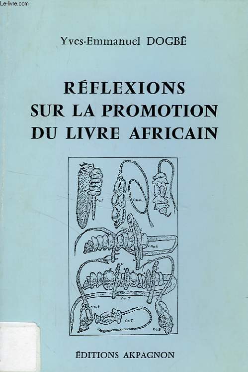 REFLEXIONS SUR LA PROMOTION DU LIVRE AFRICAIN