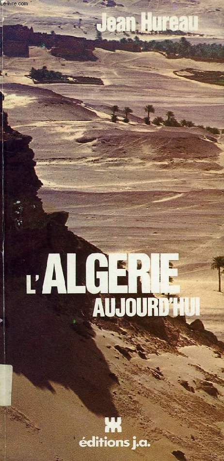 L'ALGERIE AUJOURD'HUI
