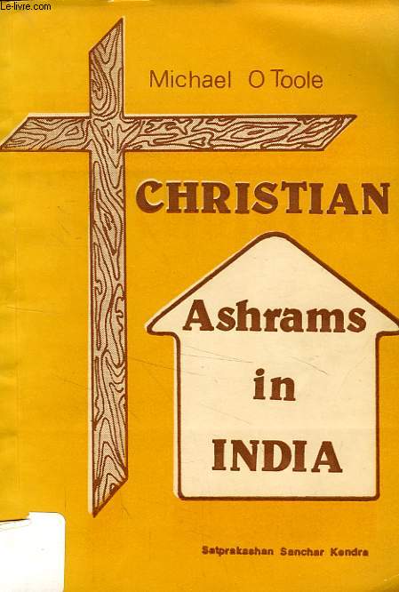 CHRISTIAN ASHRAM COMMUNITIES IN INDIA