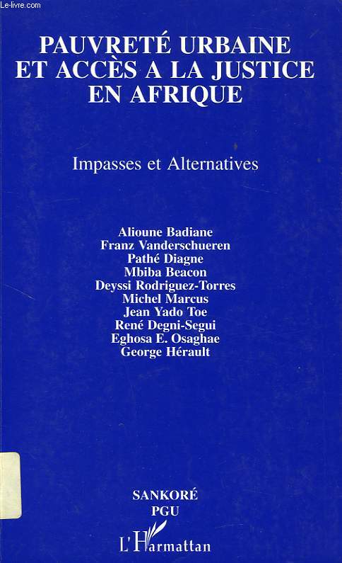 PAUVRETE URBAINE ET ACCES A LA JUSTICE EN AFRIQUE, IMPASSES ET ALTERNATIVES