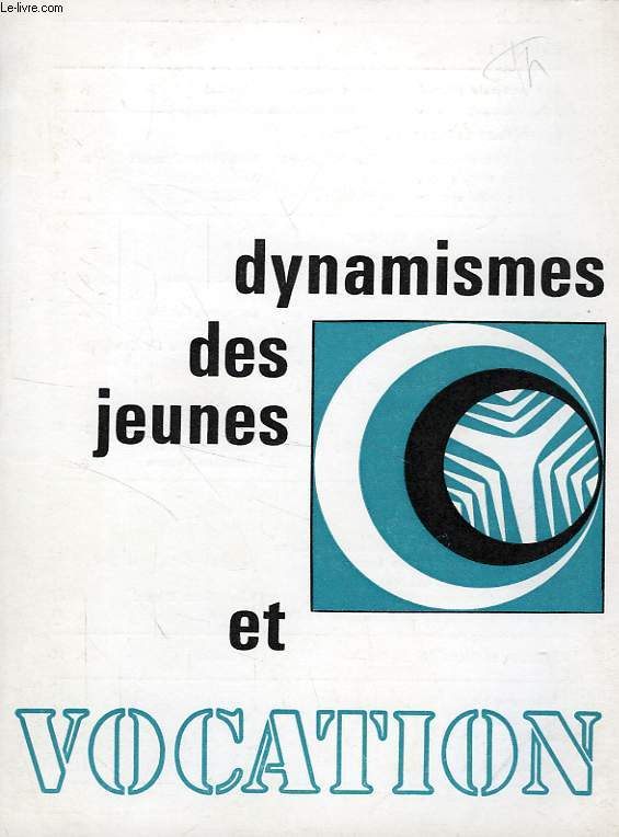 DYNAMISMES DES JEUNES ET VOCATION, N 298, AVRIL 1982