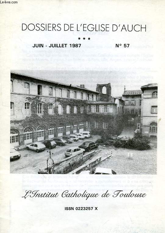 DOSSIERS DE L'EGLUSE D'AUCH, N 57, JUIN-JUILLET 1987