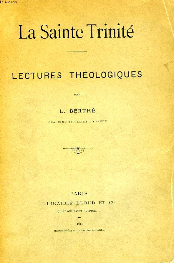 LA SAINTE TRINITE, LECTURES THEOLOGIQUES