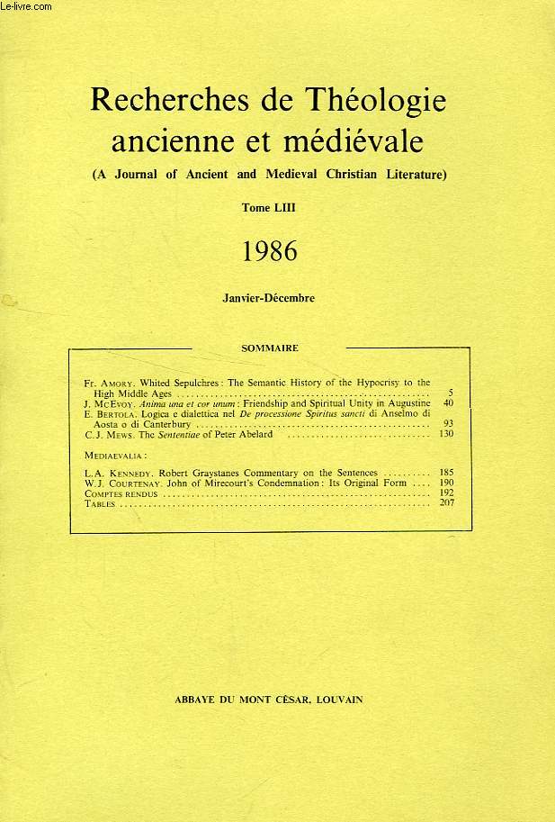 RECHERCHES DE THEOLOGIE ANCIENNE ET MEDIEVALE (A JOURNAL OF ANCIENT AND MEDIEVAL CHRISTIAN LITERATURE), TOME LIII, JAN-DEC. 1986