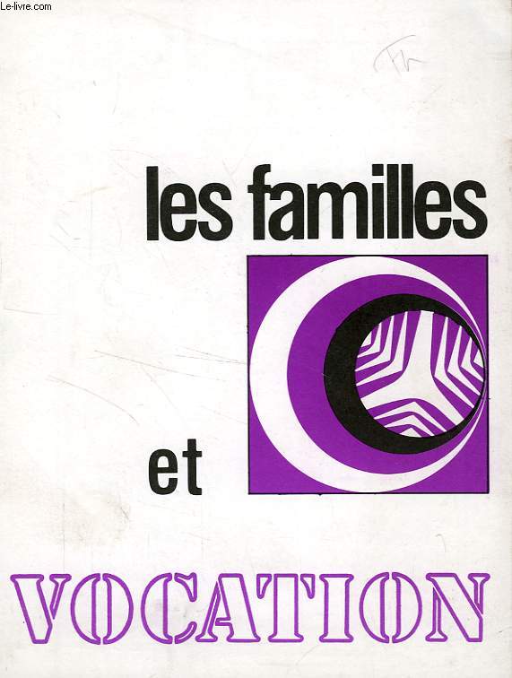 VOCATION, N 302, AVRIL 1983, LES FAMILLES