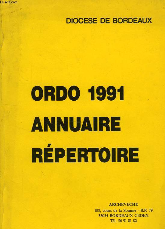 DIOCESE DE BORDEAUX, ORDO 1991, ANNUAIRE, REPERTOIRE