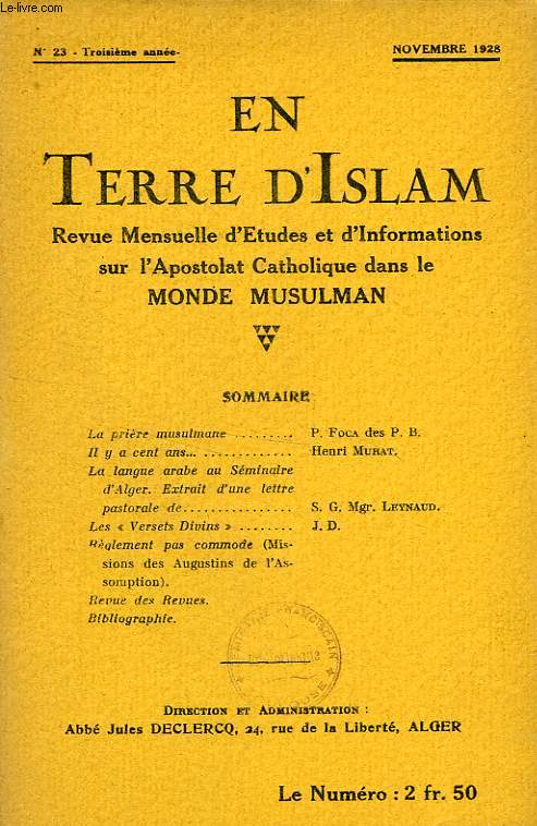 EN TERRE D'ISLAM, N 23, NOV. 1928, REVUE MENSUELLE D'ETUDES ET D'INFORMATIONS SUR L'APOSTOLAT CATHOLIQUE DANS LE MONDE MUSULMAN
