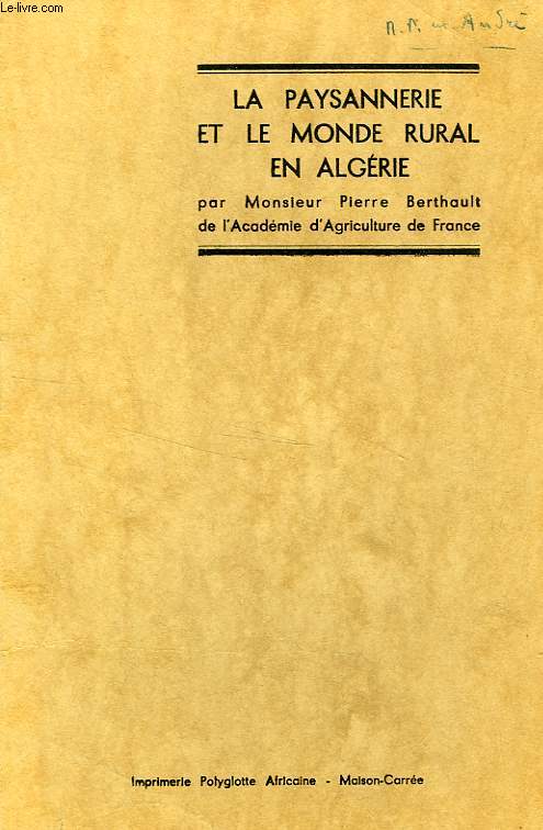 LA PAYSANNERIE ET LE MONDE RURAL EN ALGERIE