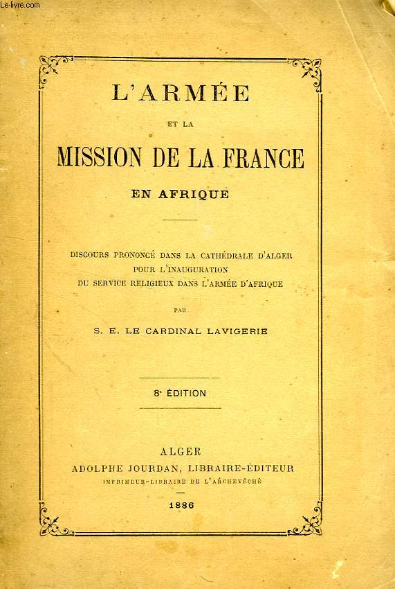 L'ARMEE ET LA MISSION DE LA FRANCE EN AFRIQUE