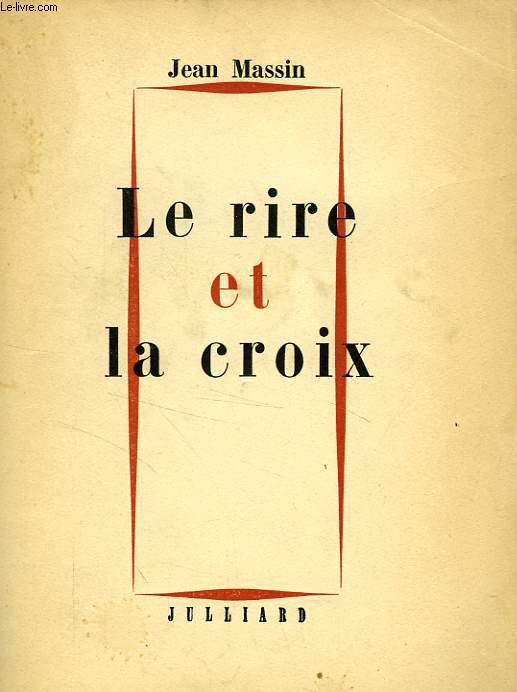 LE RIRE ET LA CROIX