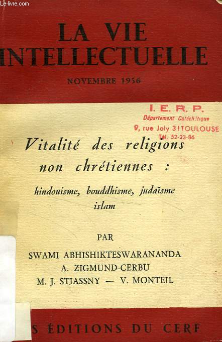 LA VIE INTELLECTUELLE, NOV. 1956, VITALITE DES RELIGIONS NON CHRETIENNES: HINDOUISME, BOUDDHISME, JUDAISME, ISLAM