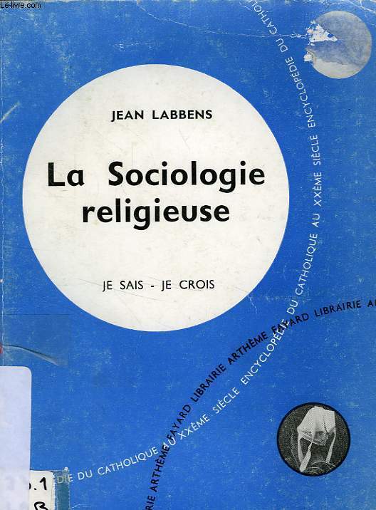 LA SOCIOLOGIE RELIGIEUSE