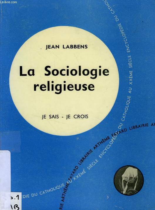 LA SOCIOLOGIE RELIGIEUSE
