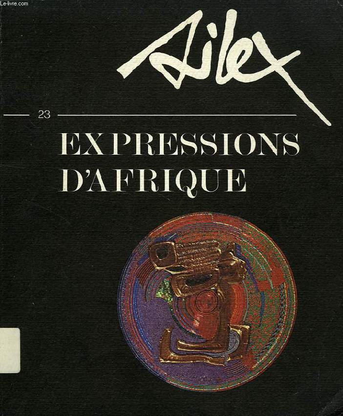 SILEX, N 23, EXPRESSIONS D'AFRIQUE