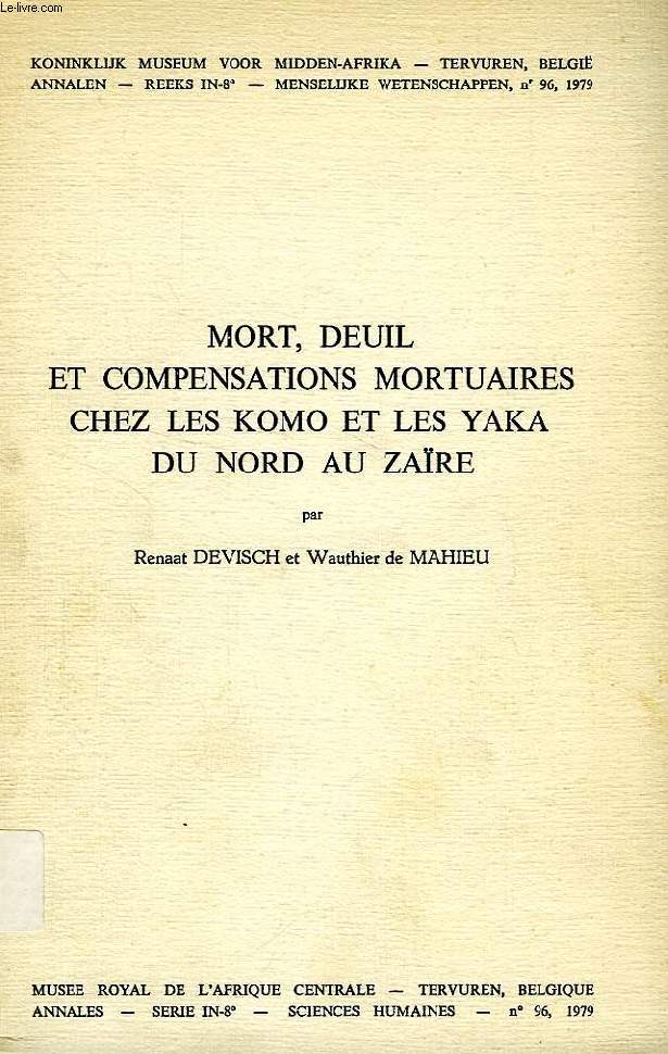 MORT, DEUIL ET COMPENSATIONS MORTUAIRES CHEZ LES KOMO ET LES YAKA DU NORD ZAIRE