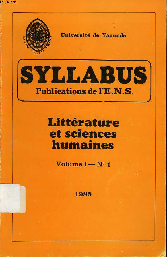SYLLABUS, LITTERATURE ET SCIENCES HUMAINES, VOLUME I, N 1, 1985