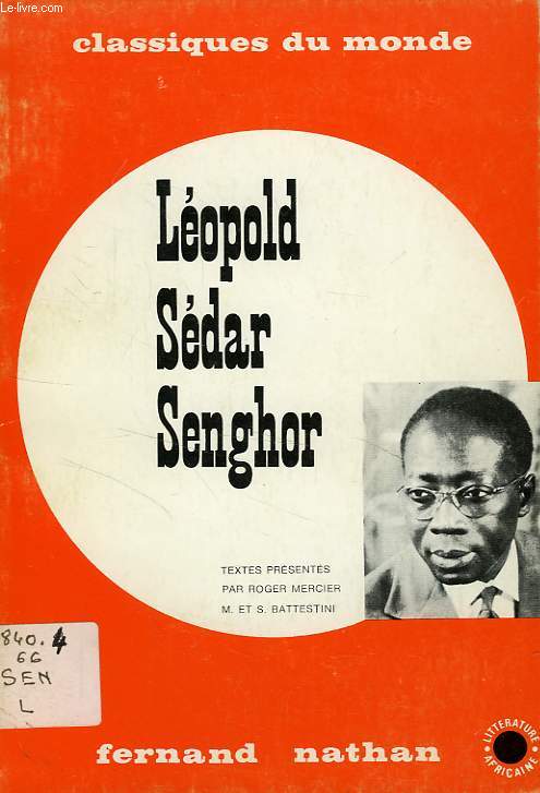 L. S. SENGHOR, POETE SENEGALAIS