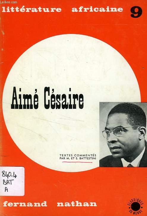 AIME CESAIRE, ECRIVAIN MARTINIQUAIS