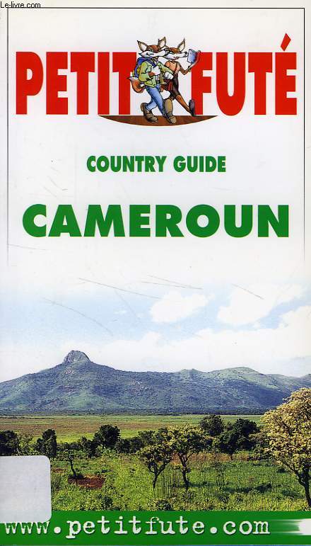 PETIT FUTE, COUNTRY GUIDE, CAMEROUN