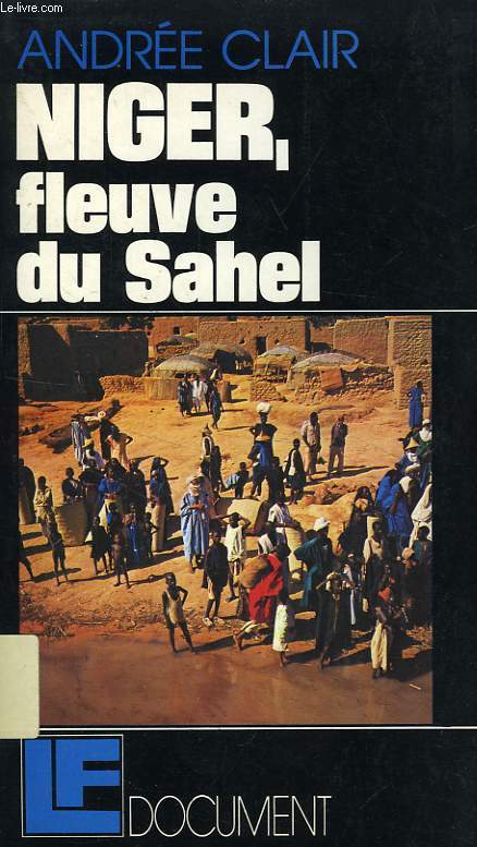 NIGER, FLEUVE DU SAHEL