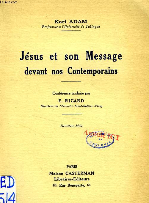 JESUS ET SON MESSAGE DEVANT NOS CONTEMPORAINS