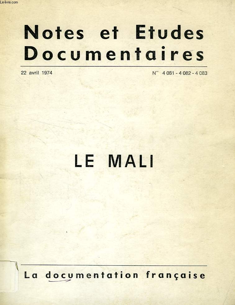 NOTES ET ETUDES DOCUMENTAIRES, N 4081-4083, AVRIL 1974