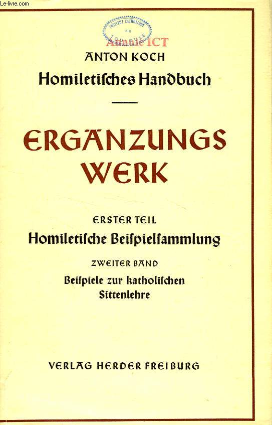 HOMILETISCHES HANDBUCH, ZWOLFTER BAND, ERGANZUNGSWERK, ERSTER TEIL, HOMILETISCHE BEISPIELSAMMLUNG