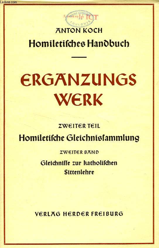 HOMILETISCHES HANDBUCH, VIERZEHNTER BAND, ERGANZUNGSWERK, ZWEITER TEIL, HOMILETISCHE GLEICHNISSAMMLUNG