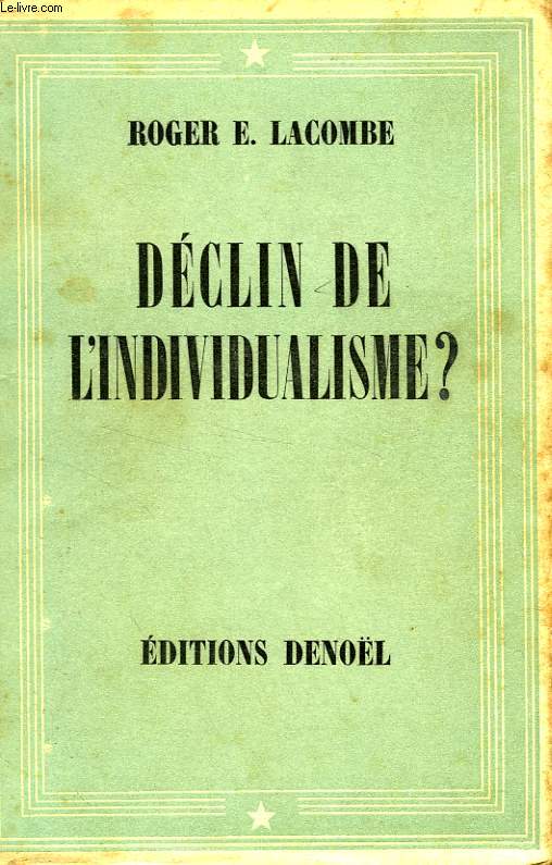 DECLIN DE L'INDIVIDUALISME ?