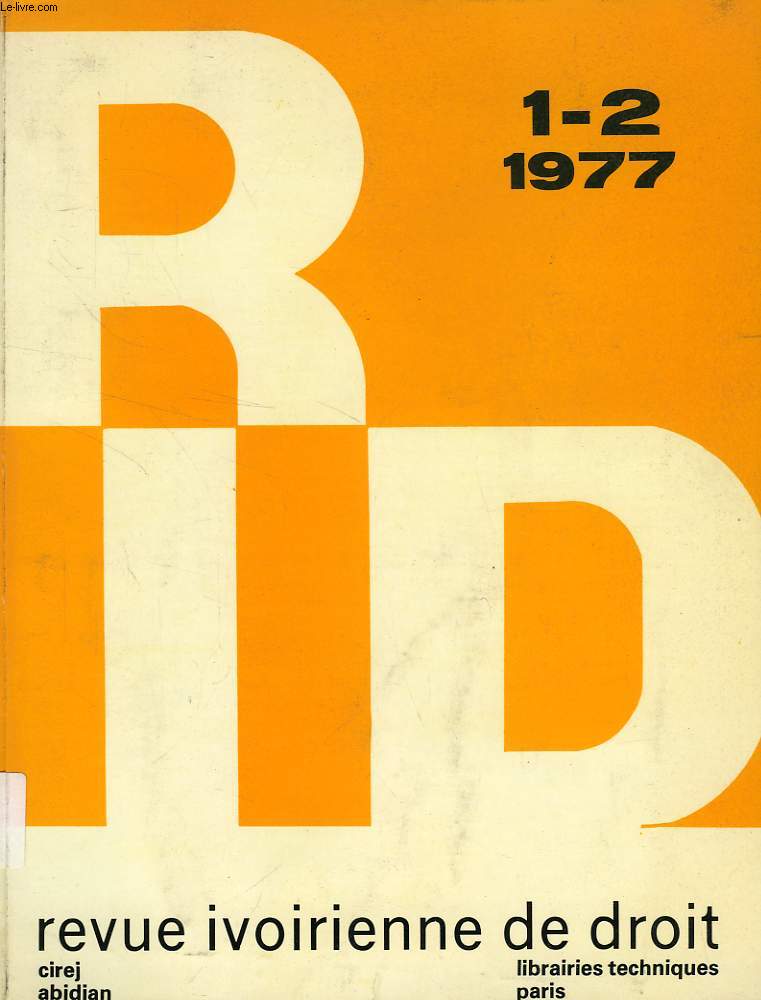 REVUE IVOIRIENNE DE DROIT, N 1-2, 1977