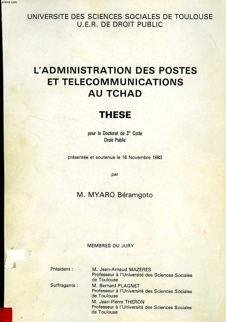 L'ADMINISTRATION DES POSTES ET TELECOMMUNICATIONS AU TCHAD (THESE)