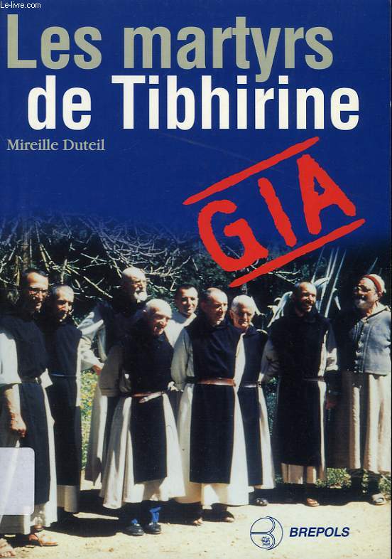 LES MARTYRS DE TIBHIRINE