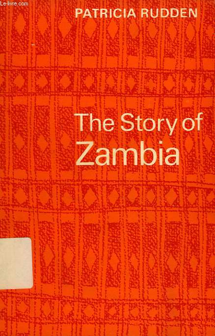THE STORY OF ZAMBIA