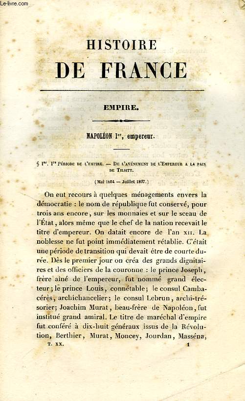HISTOIRE DE FRANCE DEPUIS LES ORIGINES GAULOISES JUSQU'A NOS JOURS, TOME XX (1804-1852)
