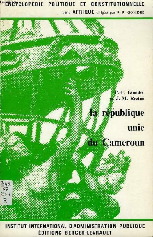 LA REPUBLIQUE UNIE DU CAMEROUN