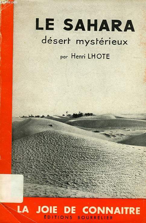 LE SAHARA, DESERT MYSTERIEUX