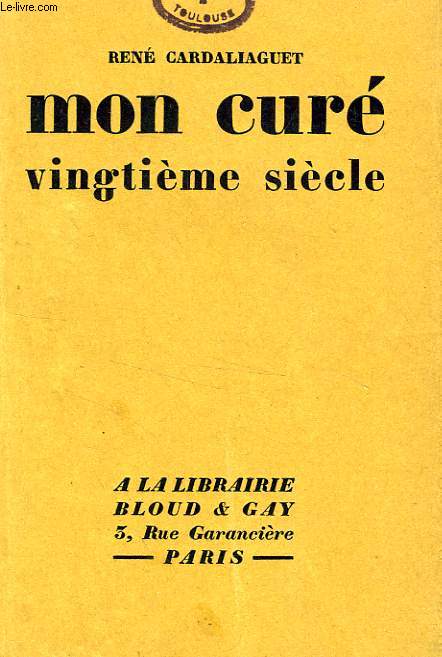 MON CURE VINGTIEME SIECLE