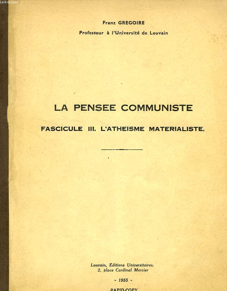 LA PENSEE COMMUNISTE, FASCICULE III, L'ATHEISME MATERIALISTE