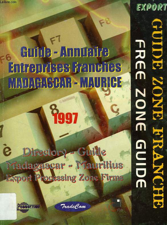 GUIDE-ANNUAIRE ENTREPRISES FRANCHES, MADAGASCAR - MAURICE