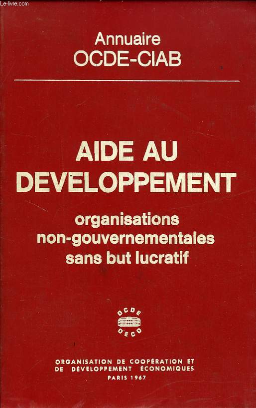 ANNUAIRE OCDE-CIAB, AIDE AU DEVELOPPEMENT EN PROVENANCE DES ORGANISATIONS NON-GOUVERNEMENTALES SANS BUT LUCRATIF