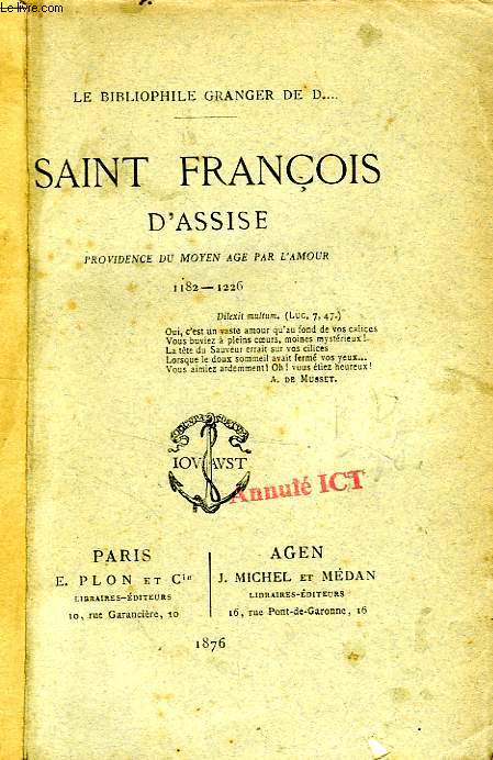 SAINT FRANCOIS D'ASSISE, PROVIDENCE DU MOYEN AGE PAR L'AMOUR (1182-1226)
