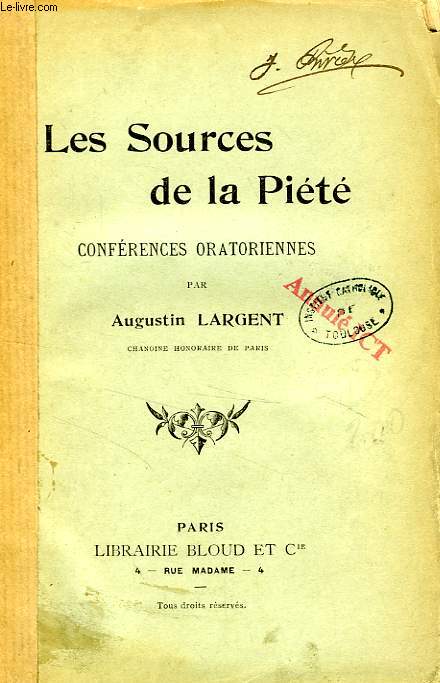 LES SOURCES DE LA PIETE, CONFERENCES ORATORIENNES