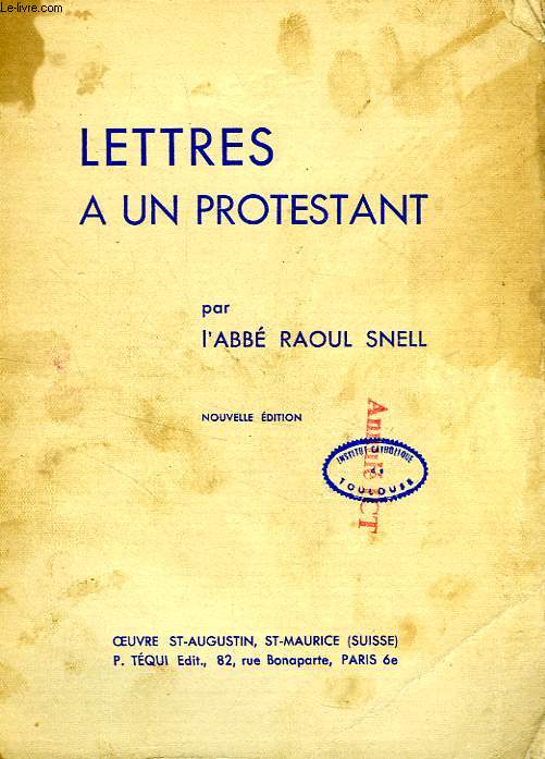 LETTRES A UN PROTESTANT